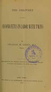 Cover of: The delivery of the second fetus in labor with twins