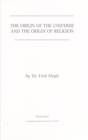 The origin of the universe and the origin of religion by Fred Hoyle