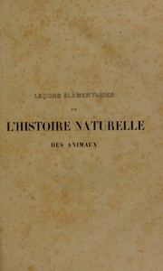 Cover of: Leçons élémentaires sur l'histoire naturelle des animaux, conchyliologie