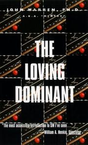 Cover of: The Loving Dominant by John Warren - undifferentiated