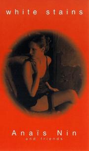 Cover of: White Stains by Anaïs Nin