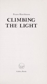 Cover of: Climbing the light