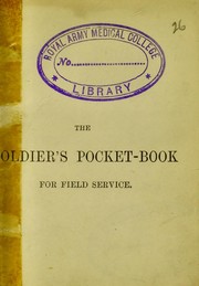 The soldier's pocket-book for field service by Wolseley, Garnet Wolseley Viscount