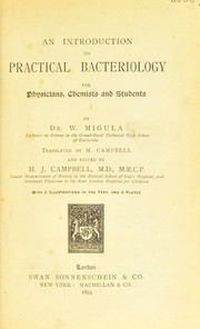 Cover of: An introduction to practical bacteriology for physicians, chemists, and students