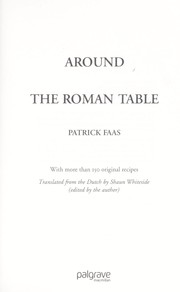 Cover of: Around the Roman table: [food and feasting in Ancient Rome]
