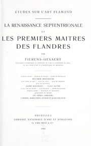 Cover of: La renaissance septentrionale et les premiers maîtres des Flandres ...