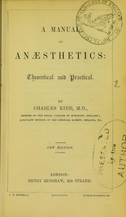 Cover of: A manual of anaesthetics: theoretical and practical