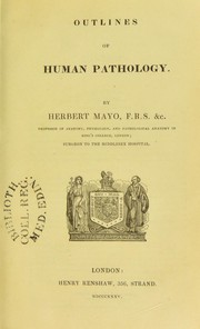 Cover of: Outlines of human pathology by Herbert Mayo