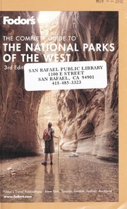 Cover of: Fodor's the complete guide to the National Parks of the West by Salwa Jabado, Jess Moss, Matthew Lombardi, Mark Sullivan, John Blodgett