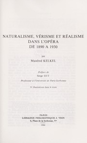 Cover of: Naturalisme, vérisme et réalisme dans l'opéra: de 1890 à 1930