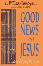Cover of: Good news of Jesus: reintroducing the gospel