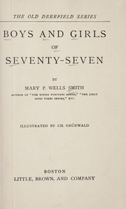 Cover of: Boys and girls of seventy-seven