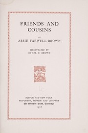 Cover of: Friends and cousins by Abbie Farwell Brown