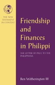 Cover of: Friendship and finances in Philippi by Ben Witherington