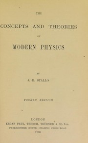 Cover of: The concepts and theories of modern physics