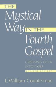 Cover of: The mystical way in the fourth Gospel: crossing over into God