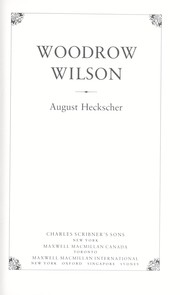 Woodrow Wilson by August Heckscher, Katherine Speirs