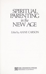 Cover of: Spiritual parenting in the New Age by edited by Anne Carson.