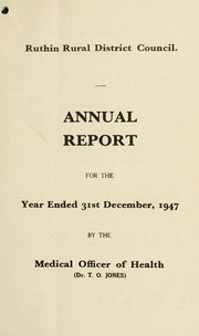 Cover of: [Report 1947] | Ruthin Town (Clwyd, Wales). Rural District Council