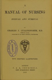 Cover of: A manual of nursing : medical and surgical