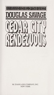 Cover of: Cedar City rendezvous by Douglas Savage