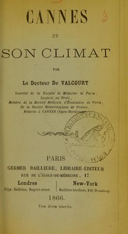 Cover of: Cannes et son climat by Valcourt, Th. de