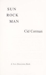 Cover of: Sun rock man. by Cid Corman