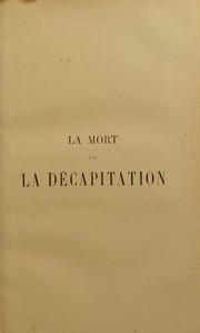 Cover of: La mort par la d©♭capitation