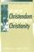 Cover of: End of Christendom and the Future Christianity (Christian Mission and Modern Culture)