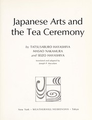 Cover of: Japanese arts and the tea ceremony by Joseph P. Macadam