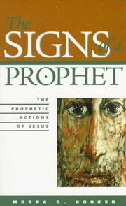 Cover of: The signs of a prophet by Morna Dorothy Hooker