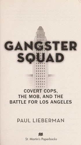 Gangster squad by Paul Lieberman