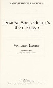 Cover of: Demons are a ghoul's best friend by Victoria Laurie