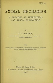 Cover of: Animal mechanism: a treatise on terrestrial and aerial locomotion