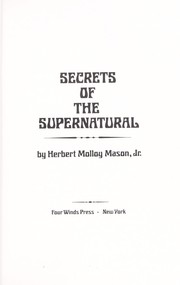 Cover of: Secrets of the supernatural by Herbert Molloy Mason