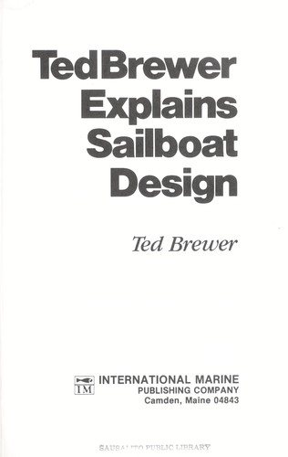 Ted Brewer explains sailboat design by Edward S. Brewer