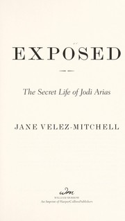 Exposed by Jane Velez-Mitchell