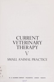 Cover of: Current veterinary therapy: small animal practice