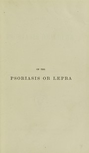 Cover of: On the psoriasis or lepra
