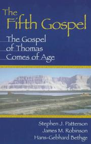 Cover of: The fifth Gospel: the Gospel of Thomas comes of age
