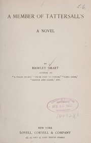 Cover of: A member of Tattersall's by Hawley Smart