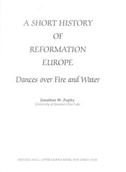 Short History of Reformation Europe, A by Jonathan W. Zophy