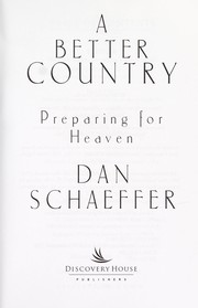 Cover of: A better country by Daniel Schaeffer