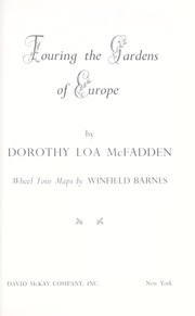 Cover of: Touring the gardens of Europe by Dorothy Loa McFadden