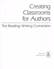 Cover of: Creating classrooms for authors: the reading-writing connection