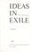 Cover of: Ideas in exile