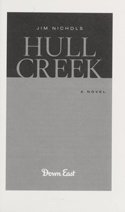 Cover of: Hull Creek by Jim Nichols