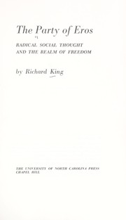 Cover of: The party of Eros: radical social thought and the realm of freedom