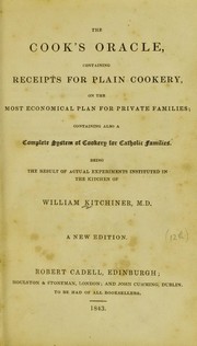 Cover of: The cook's oracle by William Kitchiner