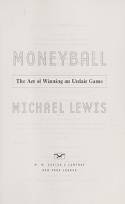 Cover of: Moneyball : the art of winning an unfair game